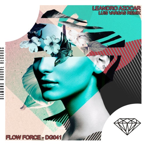 Leandro Azocar - Flow Force [DG041]